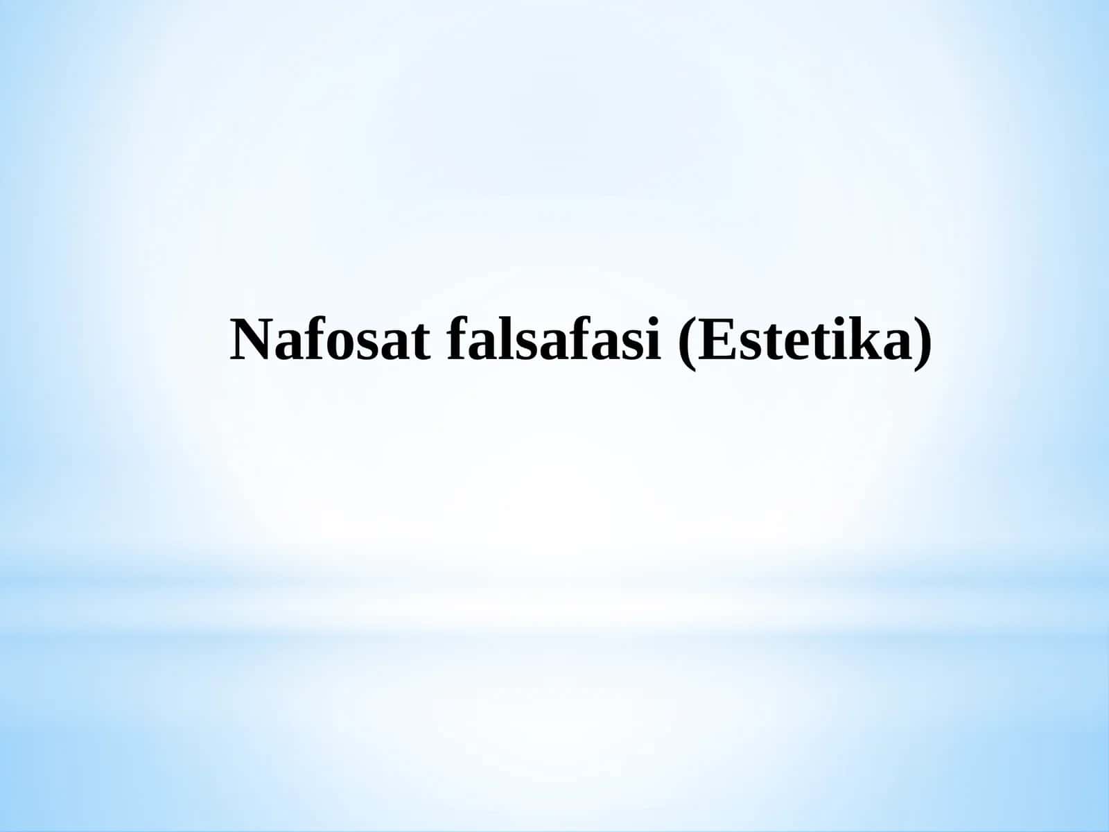 Nafosat falsafasi (Estetika)