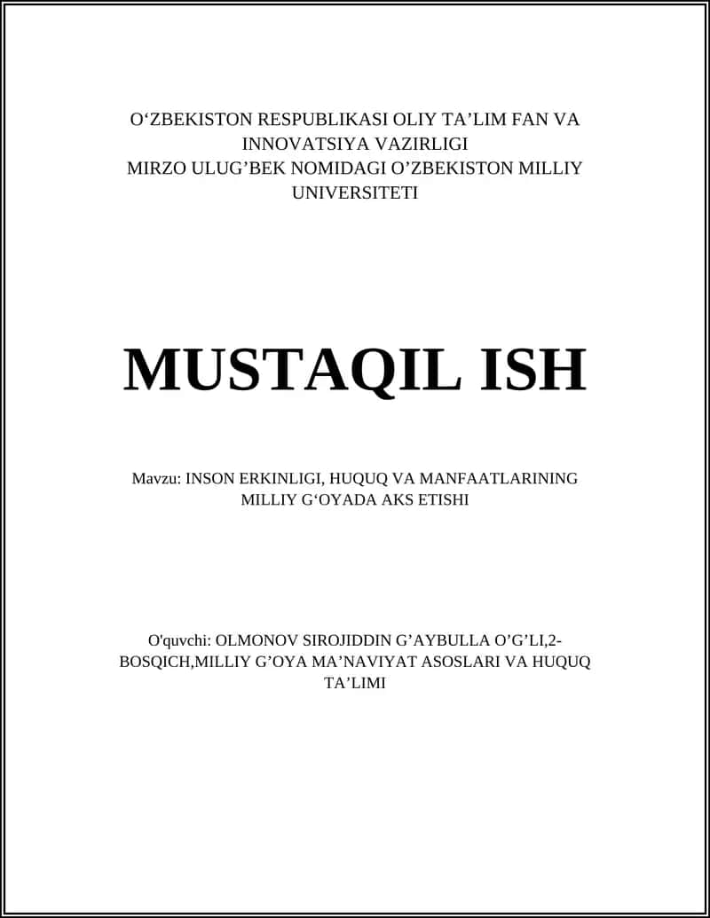 INSON ERKINLIGI, HUQUQ VA MANFAATLARINING MILLIY G‘OYADA AKS ETISHI