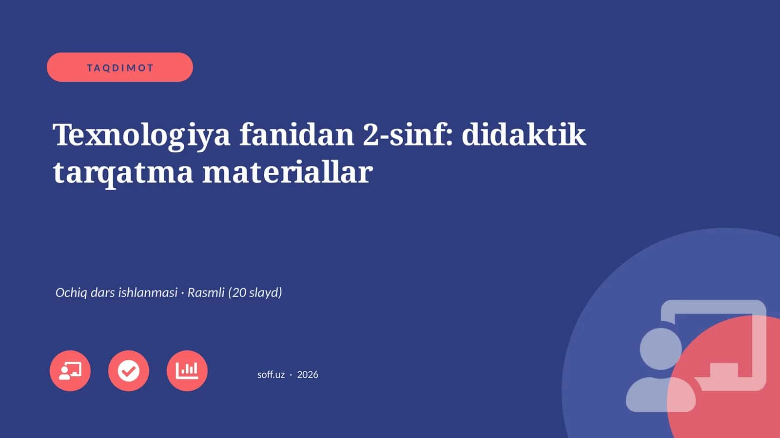 Texnologiya fanidan 2-sinf: didaktik tarqatma materiallar