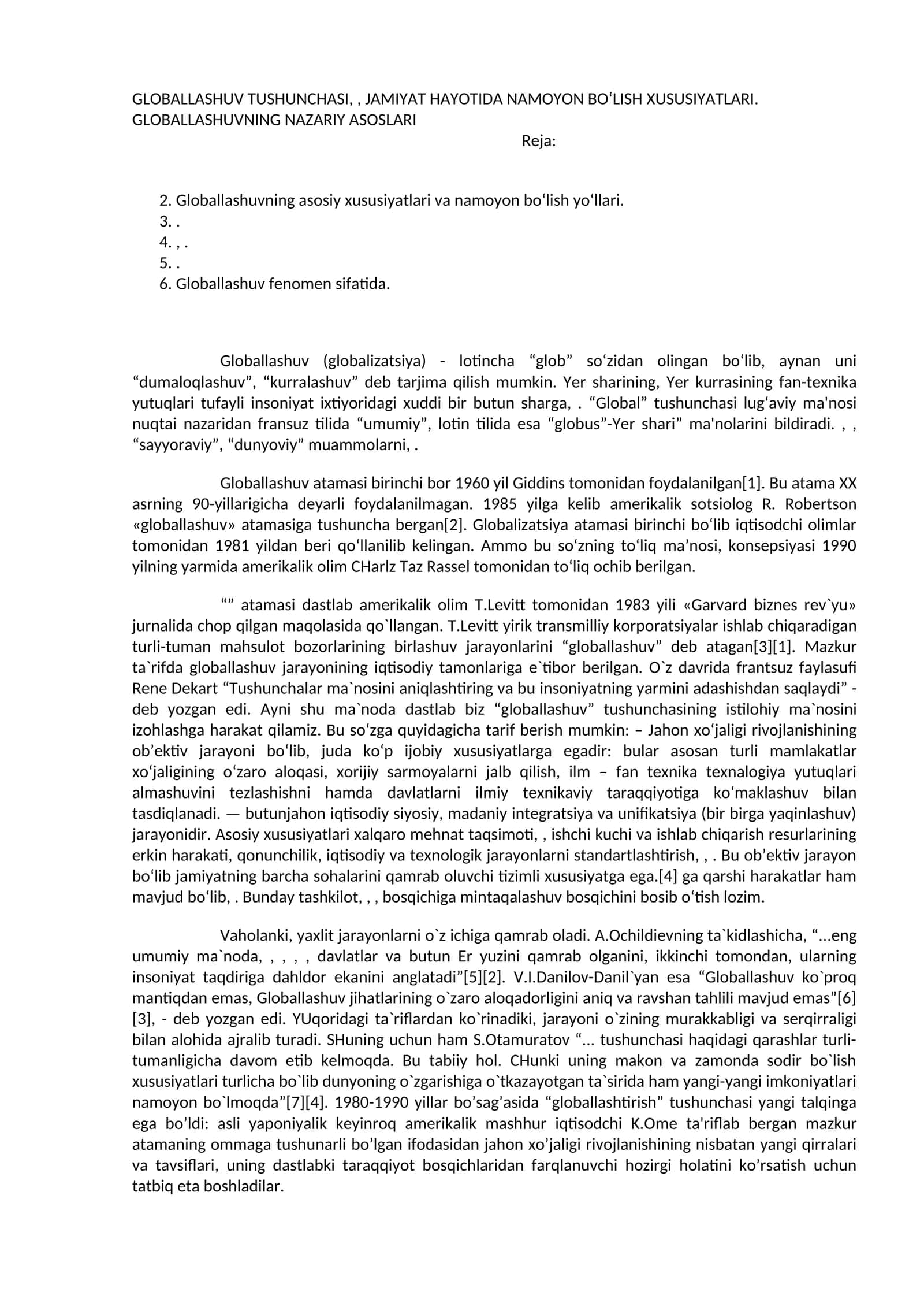 Globallashuv tushunchasi,, jamiyat hayotida namoyon bo‘lish xususiyatlari. Globallashuvning nazariy asoslari