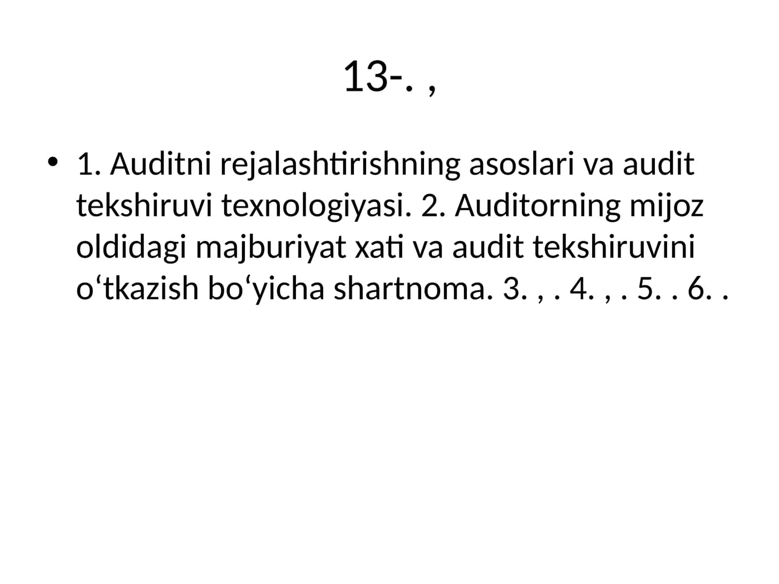 Audit rejalashtirishning asoslari va audit tekshiruvi texnologiyasi