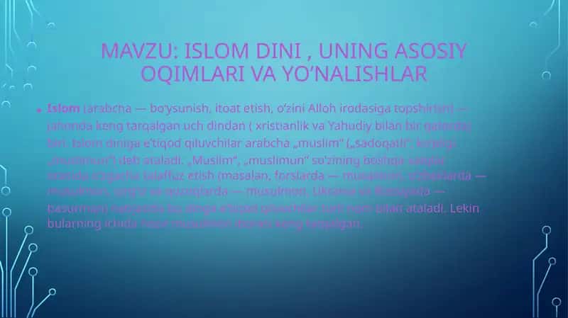 Islom dini, uning asosiy oqimlari va yo’nalishlar
