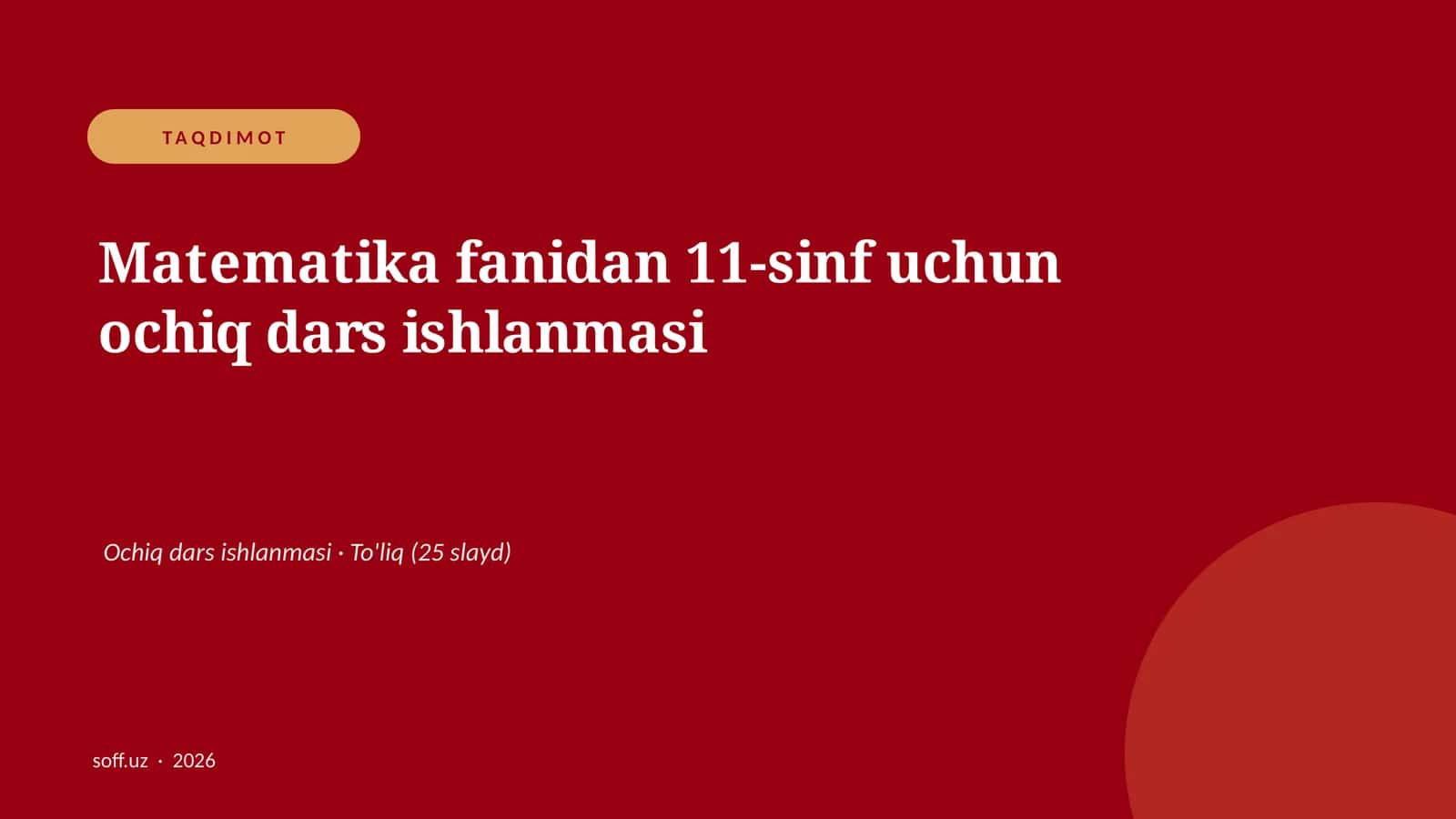 Matematika fanidan 11-sinf uchun ochiq dars ishlanmasi