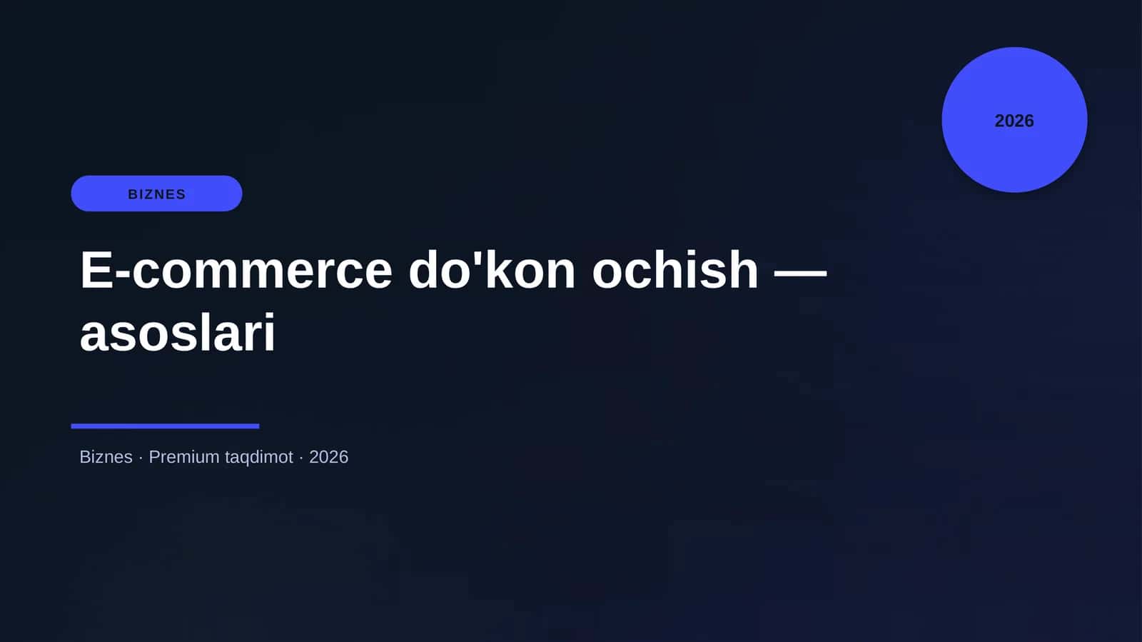 E-commerce do'kon ochish — asoslari