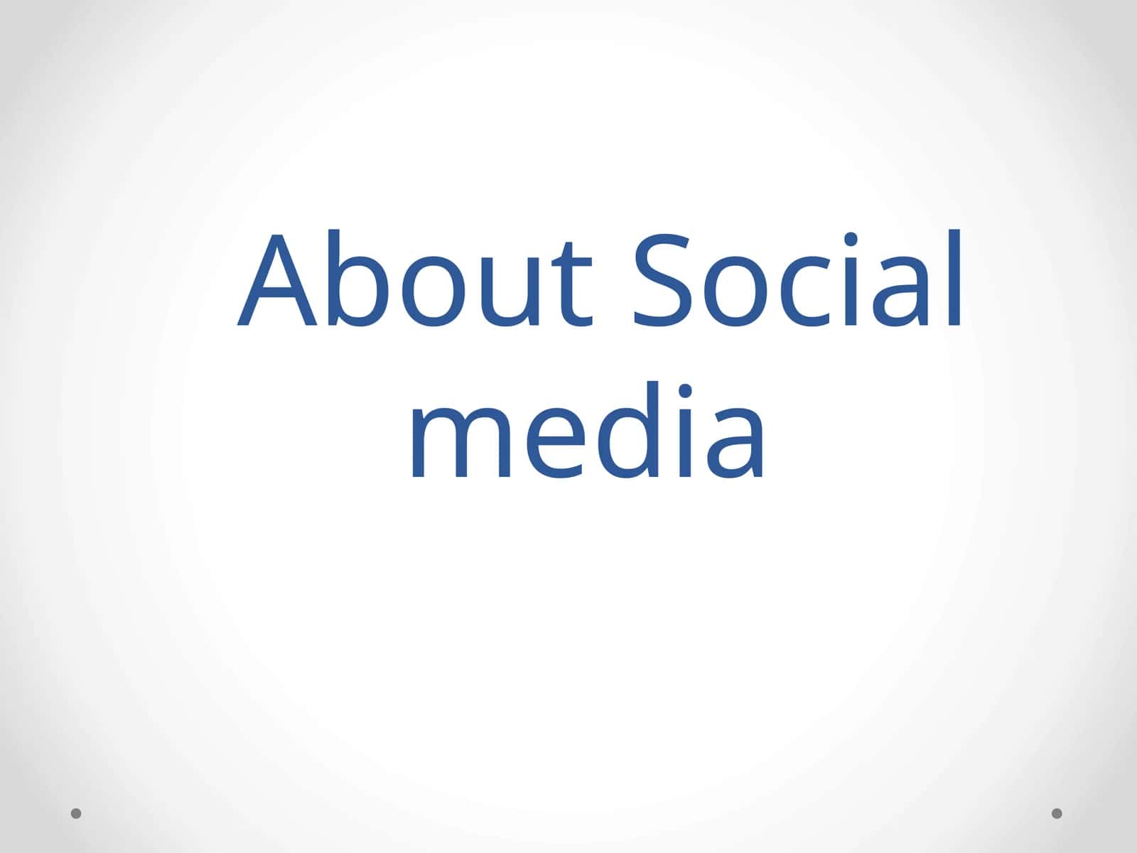 About Social media