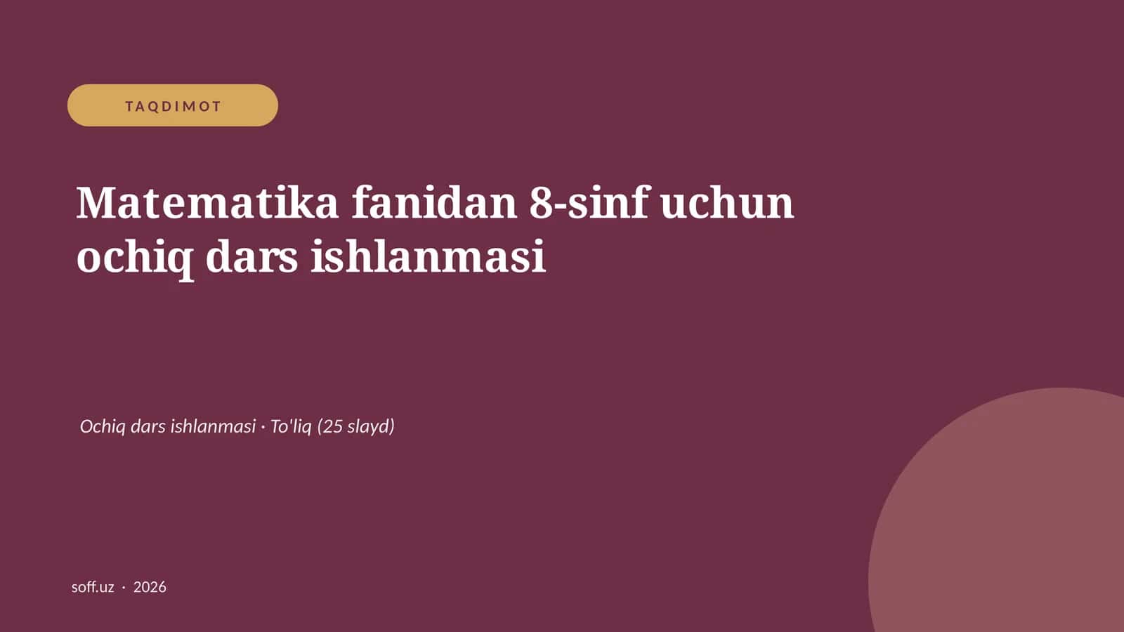 Matematika fanidan 8-sinf uchun ochiq dars ishlanmasi