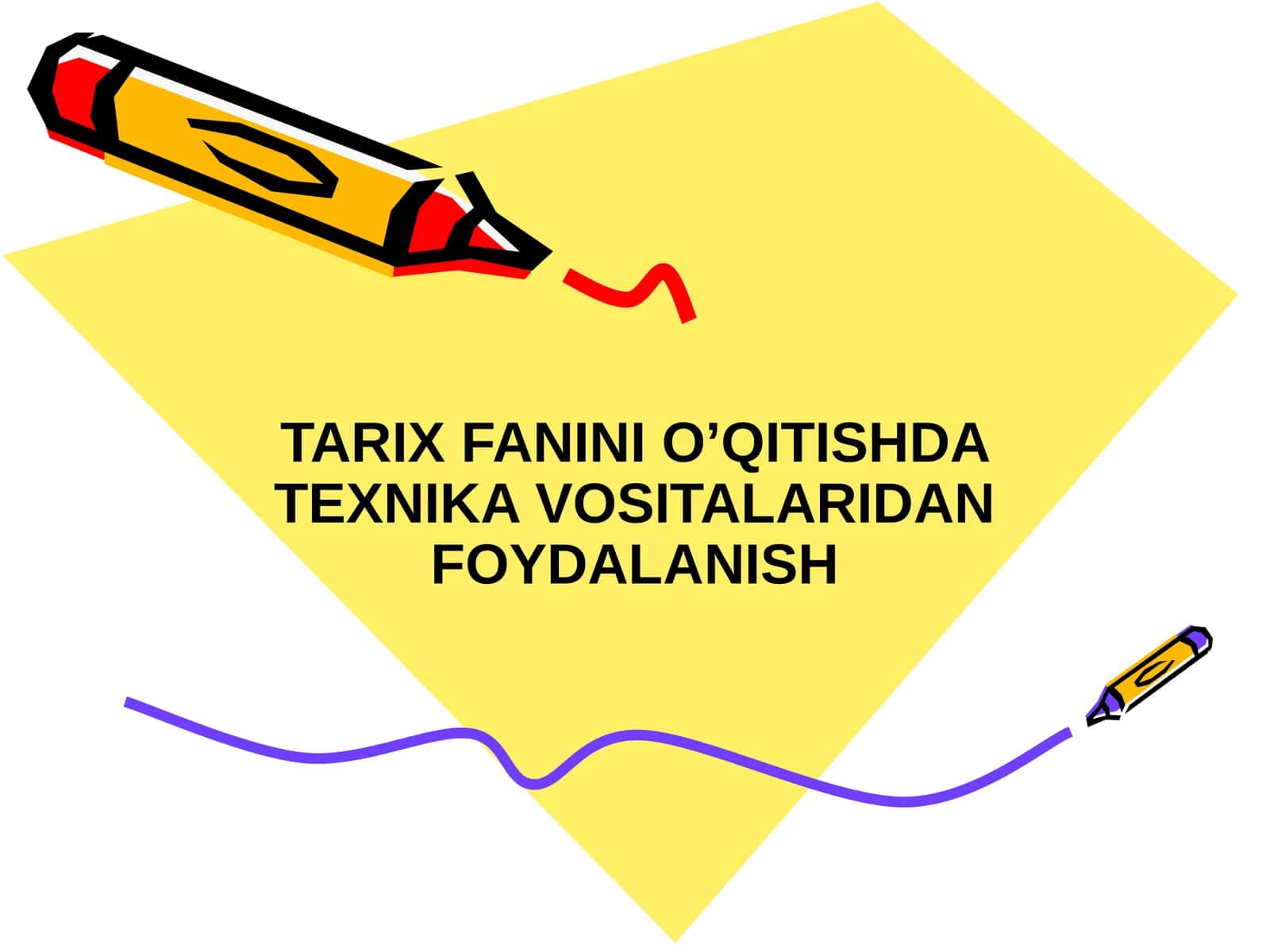 TARIX FANINI O’QITISHDA TEXNIKA VOSITALARIDAN FOYDALANISH
