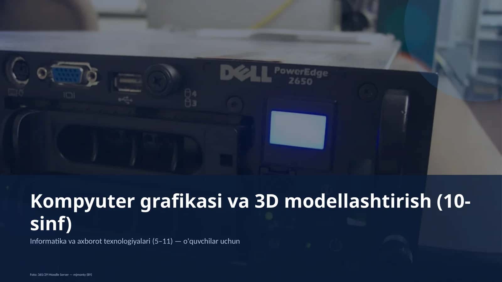 Kompyuter grafikasi va 3D modellashtirish (10-sinf)