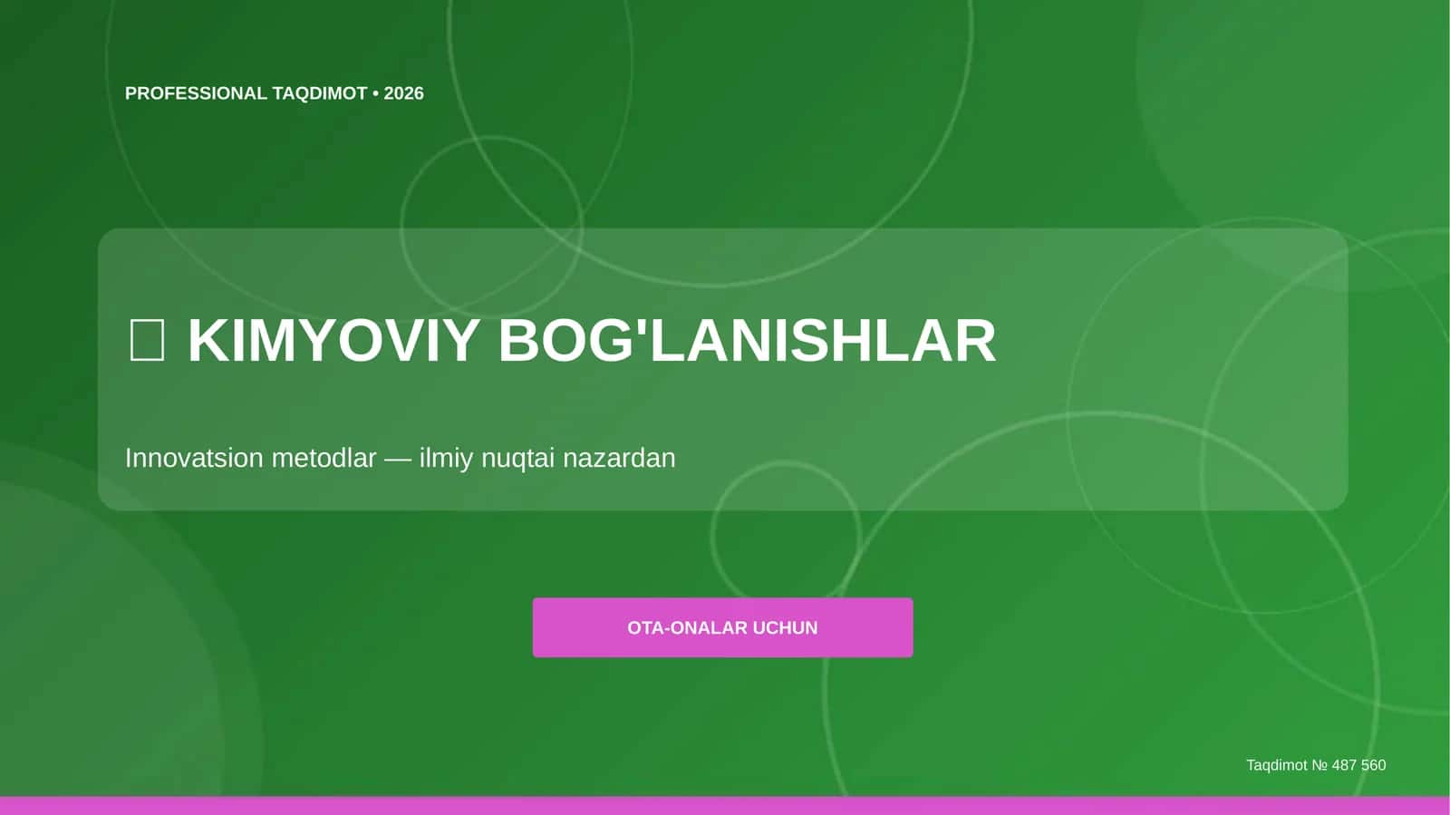 KIMYOVIY BOG'LANISHLAR Taqdimot