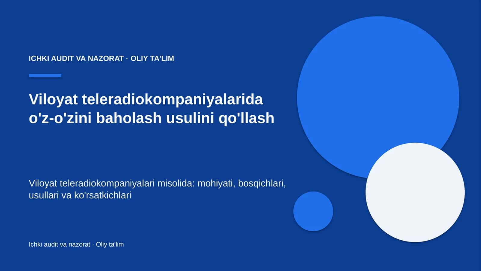 Viloyat teleradiokompaniyalarida o'z-o'zini baholash usulini qo'llash