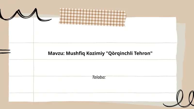 Qòrqinchli Tehronning Asosiy Syujeti