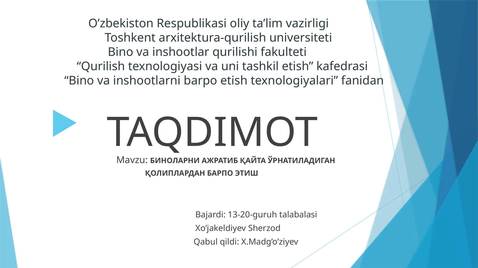 БИНОЛАРНИ АЖРАТИБ ҚАЙТА ЎРНАТИЛАДИГАН ҚОЛИПЛАРДАН БАРПО ЭТИШ