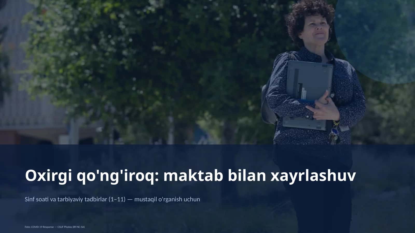 Sinf soati va tarbiyaviy tadbirlar (1– 11) — mustaqil o'rganish uchun