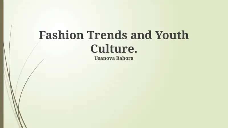 Fashion Trends and Youth Culture