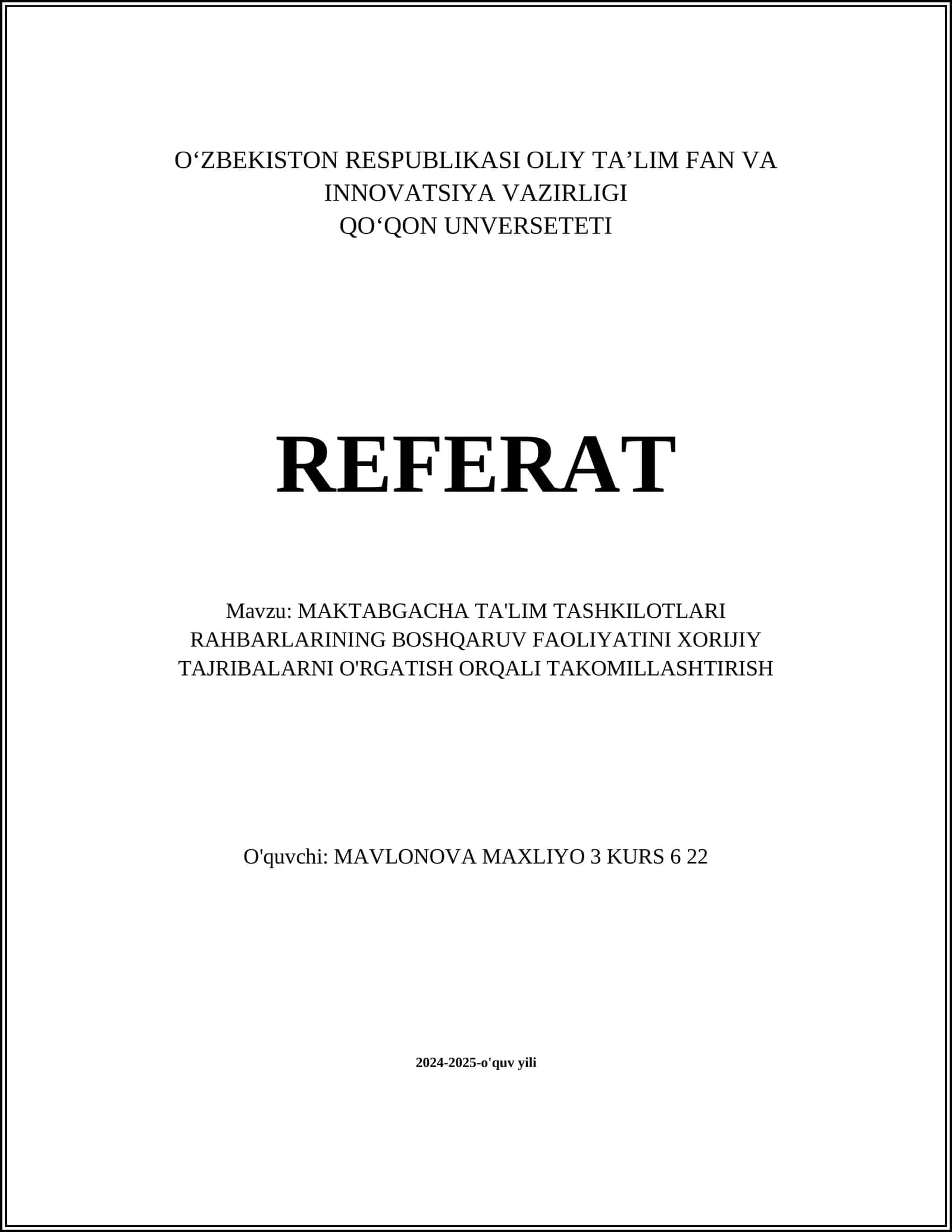MAKTABGACHA TA'LIM TIZIMIDAGI XORIJIY TAJRIBALARNI O'RGANISHNING AHAMIYATI