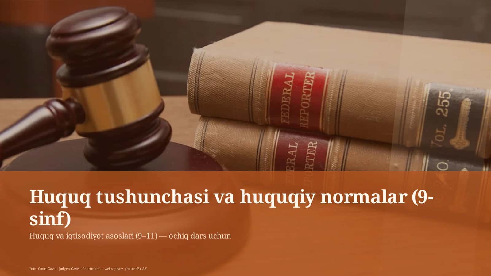 Huquq tushunchasi va huquqiy normalar (9-sinf)