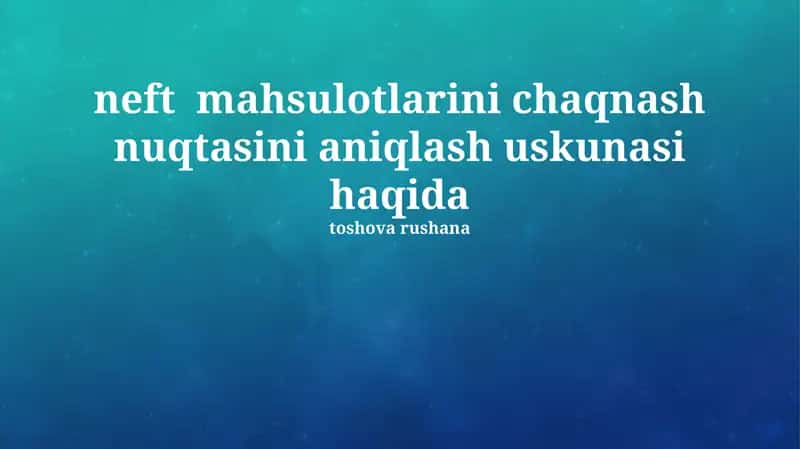 Neft mahsulotlarini chaqnash nuqtasini aniqlash uskunasi