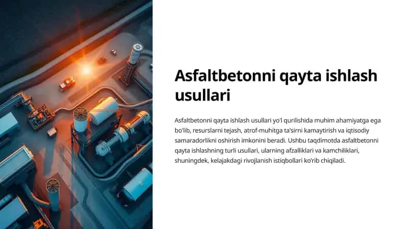 Asfaltbetonni qayta ishlash usullari
