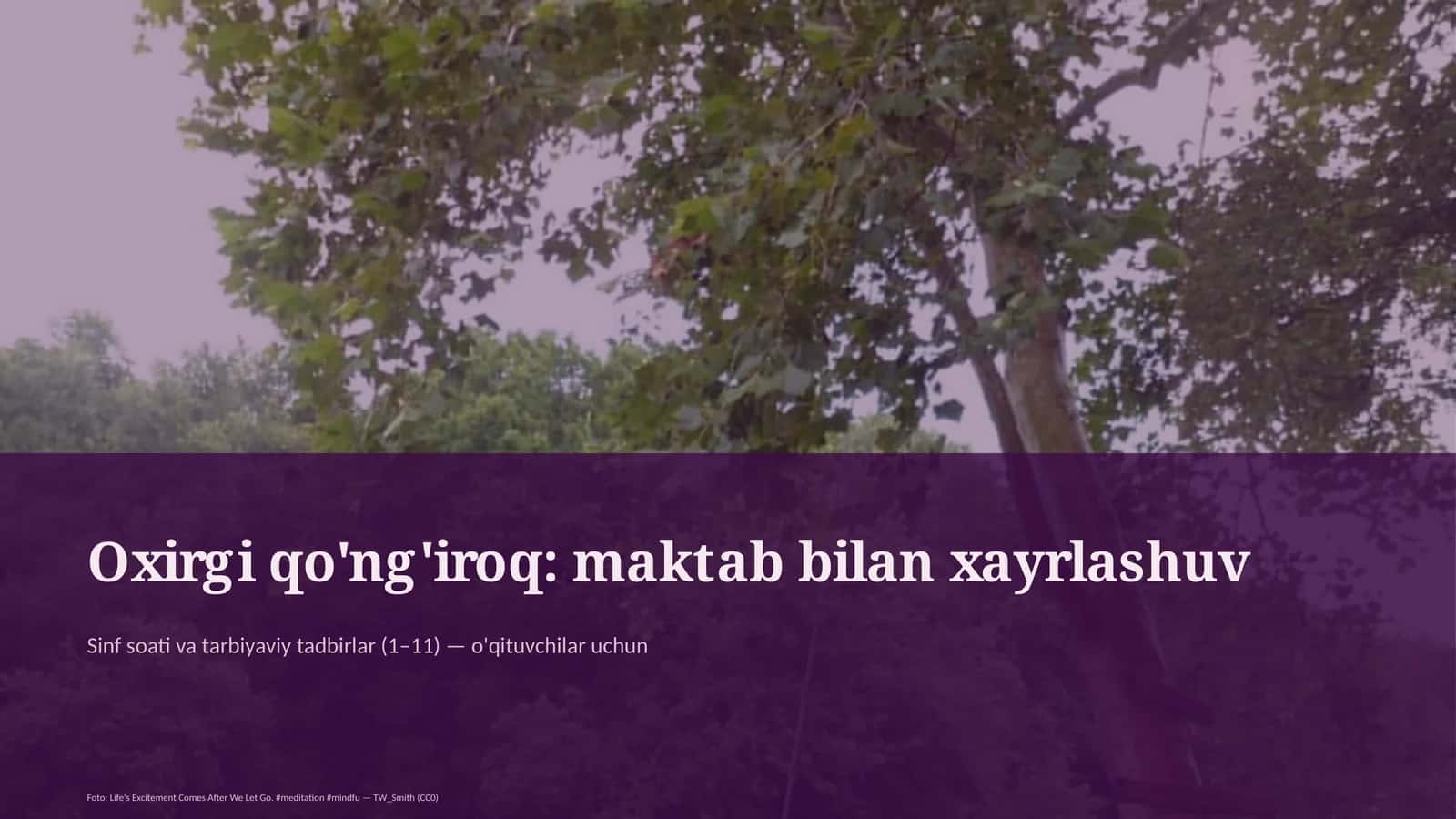 Sinf soati va tarbiyaviy tadbirlar (1–11) — o'qituvchilar uchun