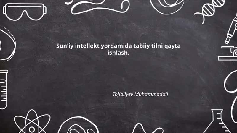 Sun'iy intellekt yordamida tabiiy tilni qayta ishlash