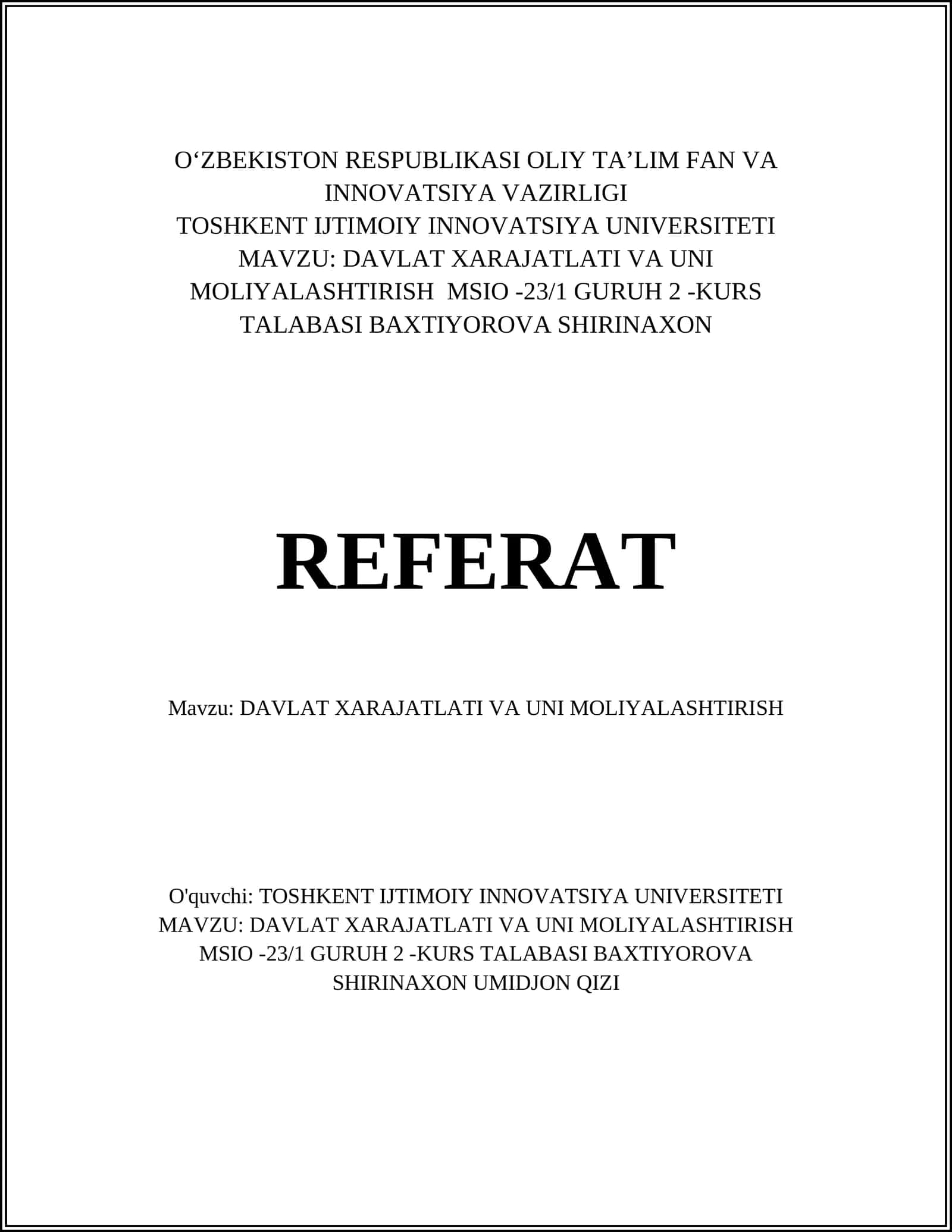 DAVLAT XARAJATLATI VA UNI MOLIYALASHTIRISH MSIO -23/1 GURUH 2 -KURS TALABASI BAXTIYOROVA SHIRINAXON