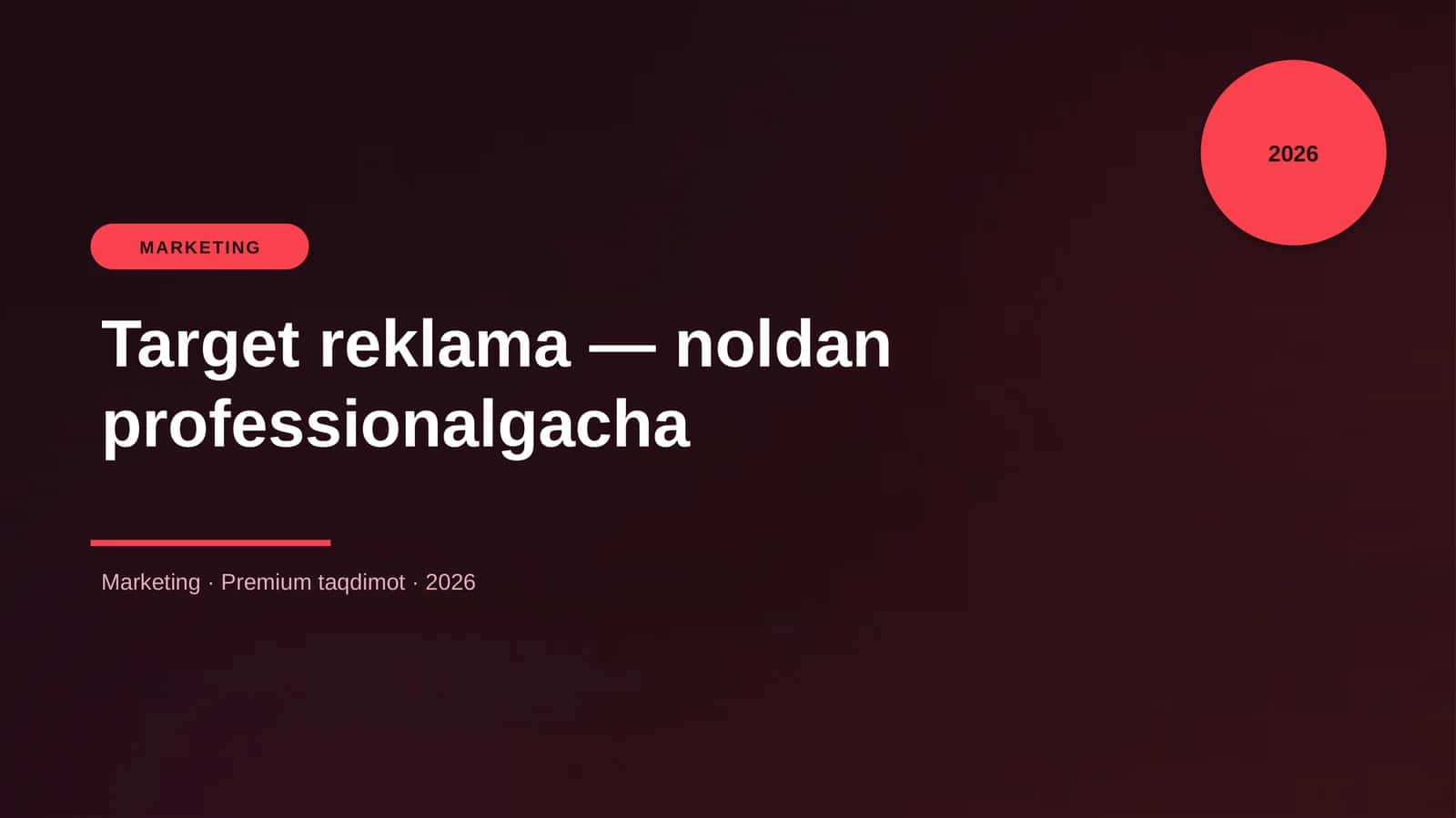 Target reklama — noldan professionalgacha