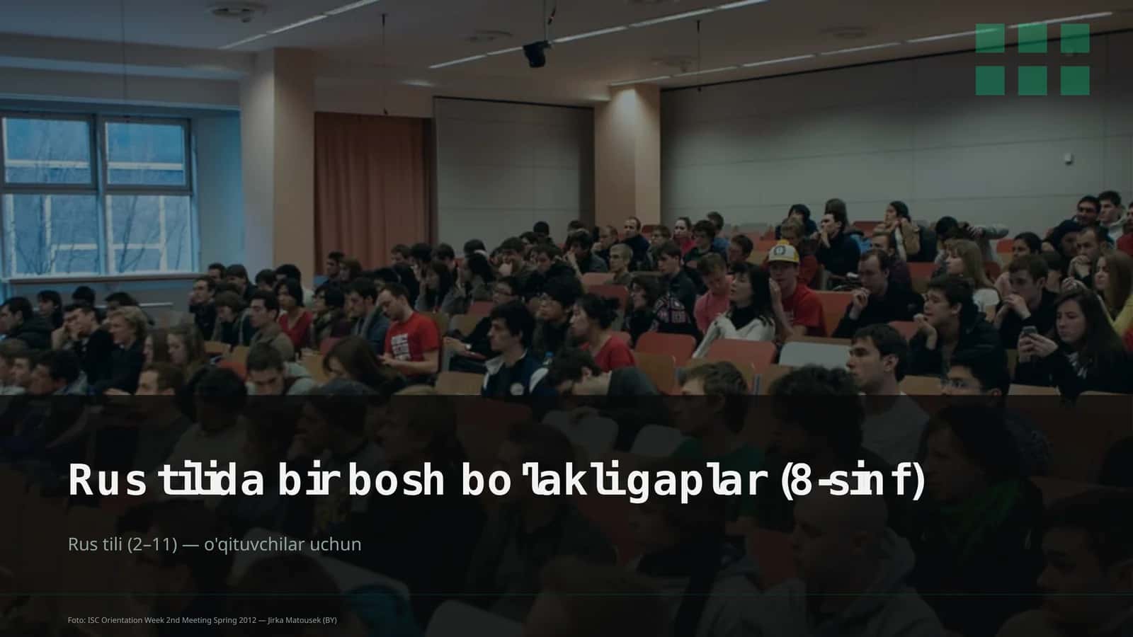 Rus tilida bir bosh bo'lakli gaplar (8-sinf)