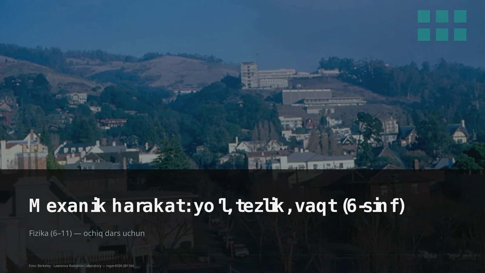Mexanik harakat: yo'l, tezlik, vaqt (6-sinf)