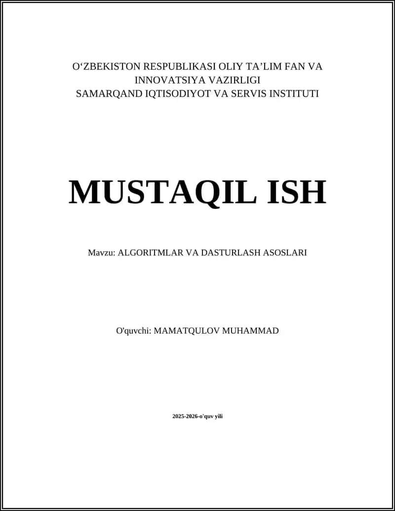 ALGORITMLAR VA DASTURLASH ASOSLARI