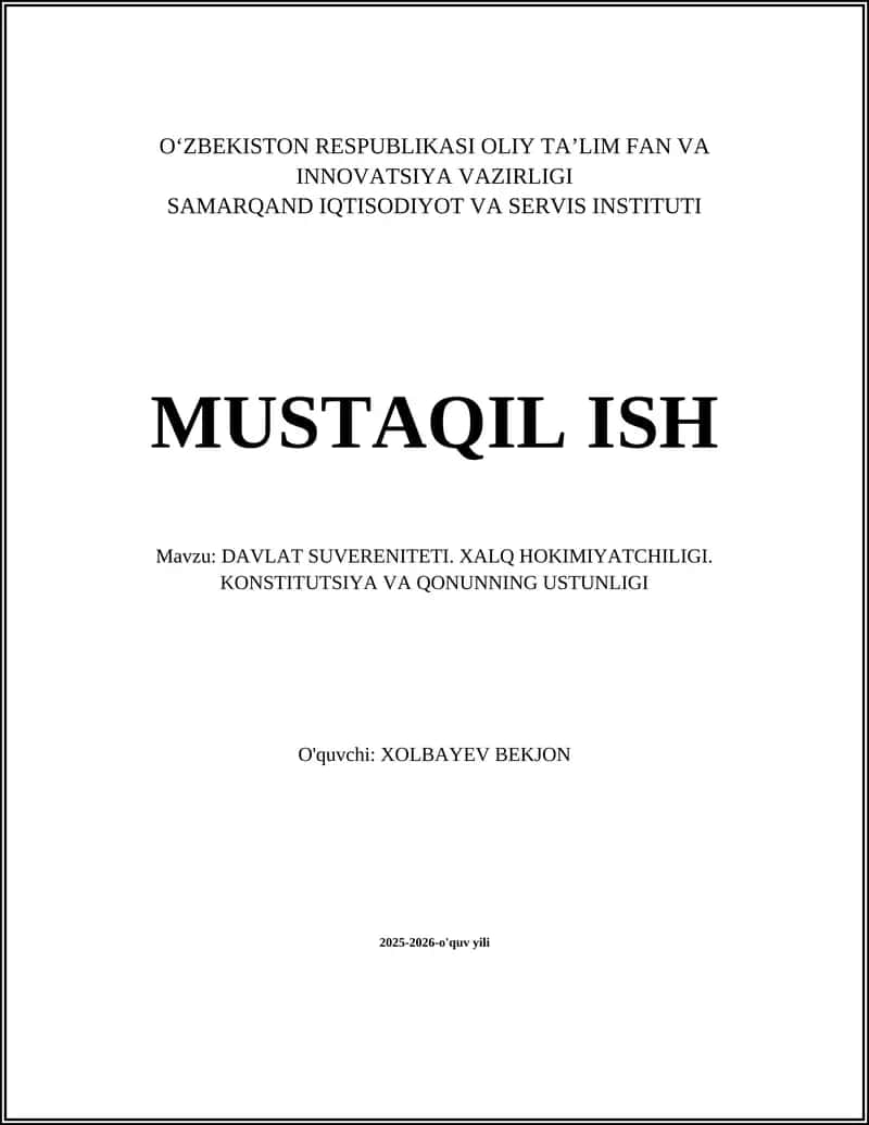 DAVLAT SUVERENITETI. XALQ HOKIMIYATCHILIGI. KONSTITUTSIYA VA QONUNNING USTUNLIGI