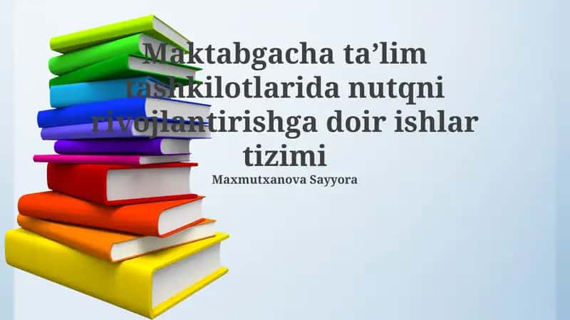 Nutqni rivojlantirishning nazariy asoslari va vazifalari