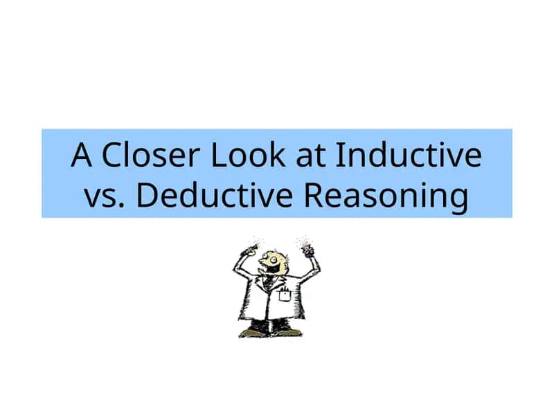A Closer Look at Inductive vs. Deductive Reasoning