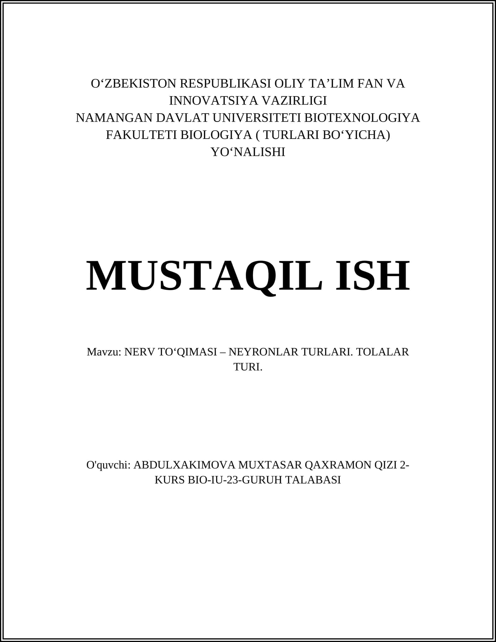 NERV TO‘QIMASI – NEYRONLAR TURLARI. TOLALAR TURI