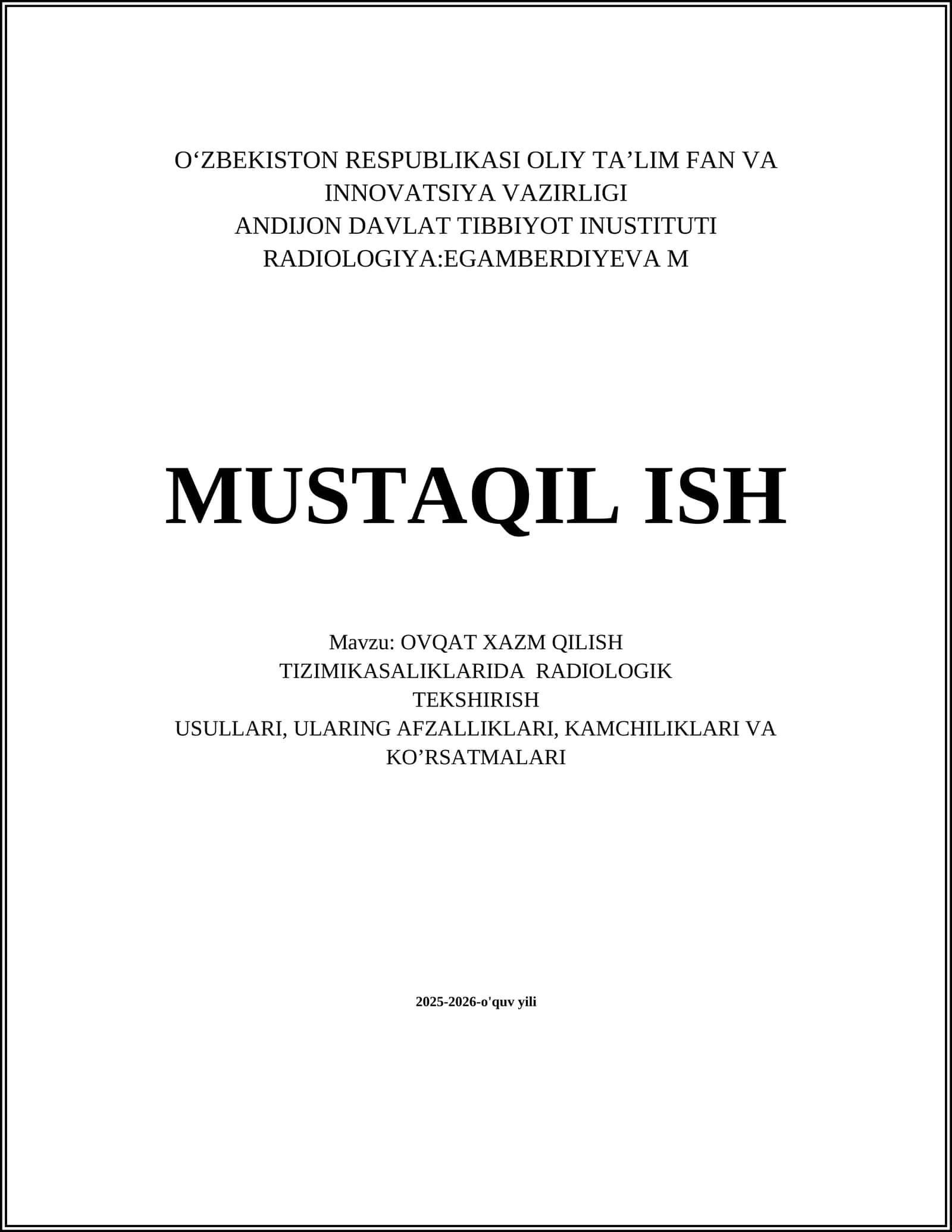 OVQAT XAZM QILISH TIZIMIKASALIKLARIDA RADIOLOGIK TEKSHIRISH