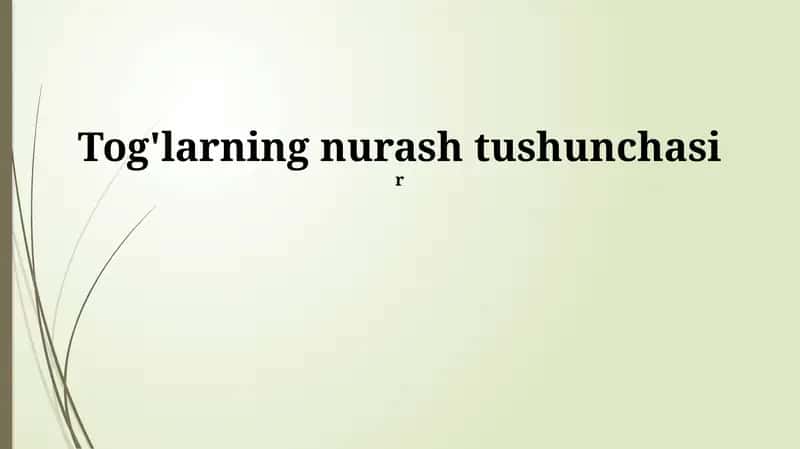 Tog'larning nurash tushunchasi