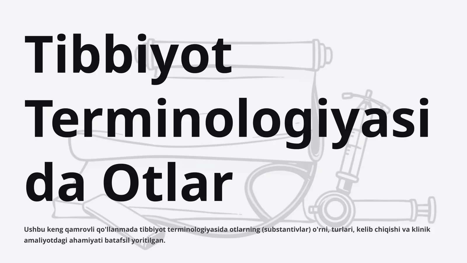 Tibbiyot Terminologiyasida Otlar