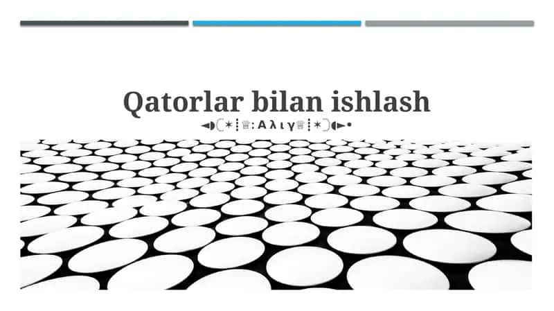 Satrlar bilan ishlash