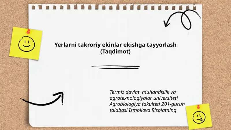 Yerlarni takroriy ekinlar ekishga tayyorlash (Taqdimot)