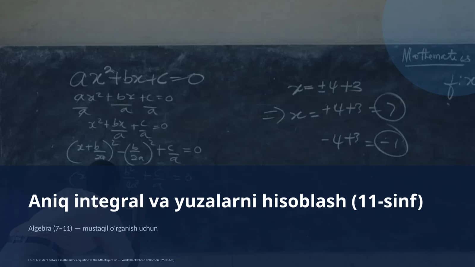 Aniq integral va yuzalarni hisoblash (11-sinf)
