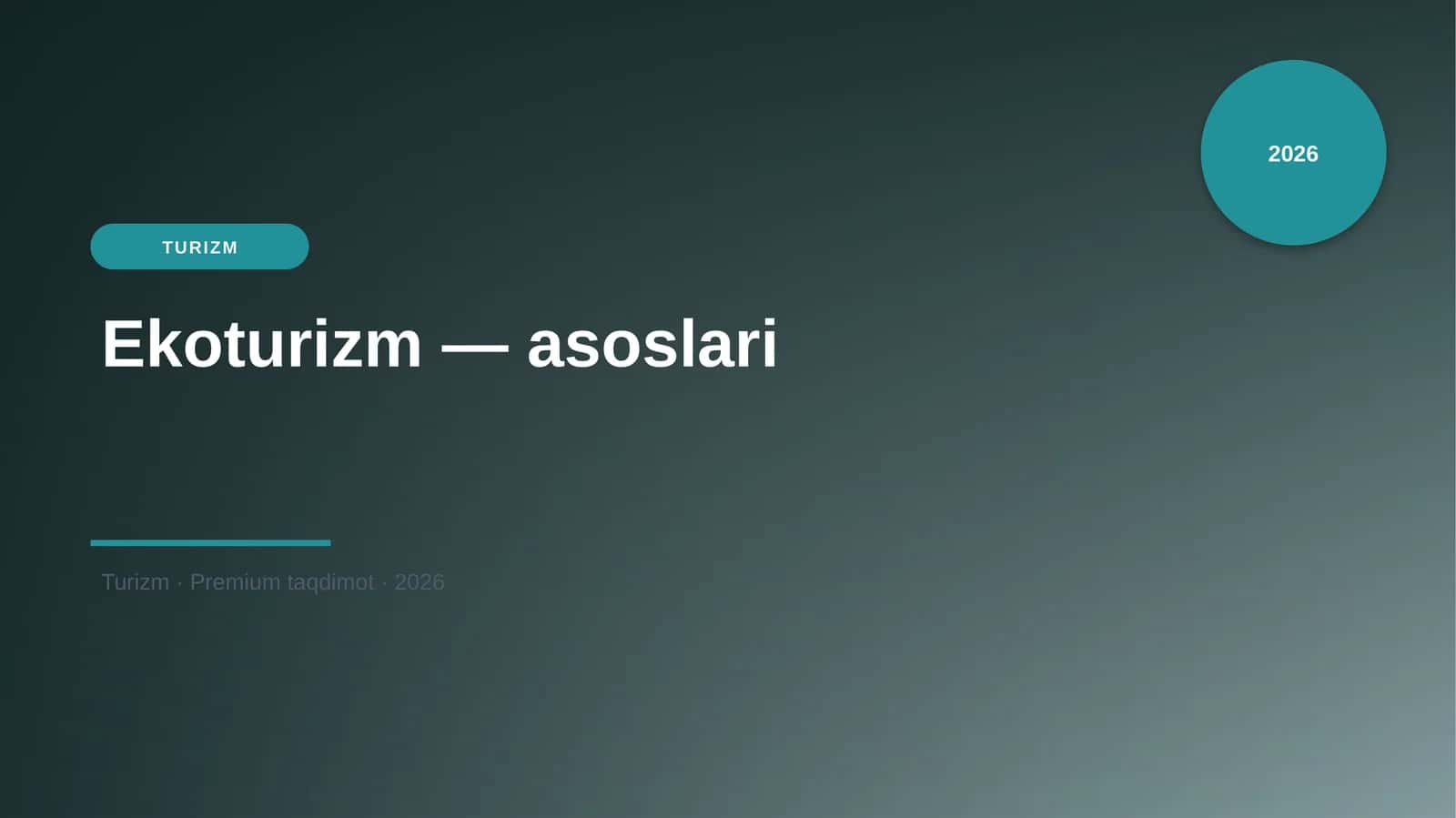 Ekoturizm — asoslari