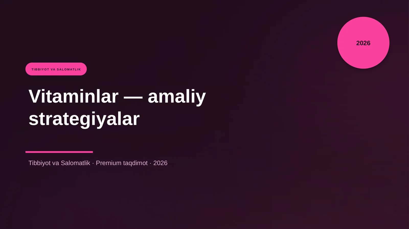 Vitaminlar — amaliy strategiyalar
