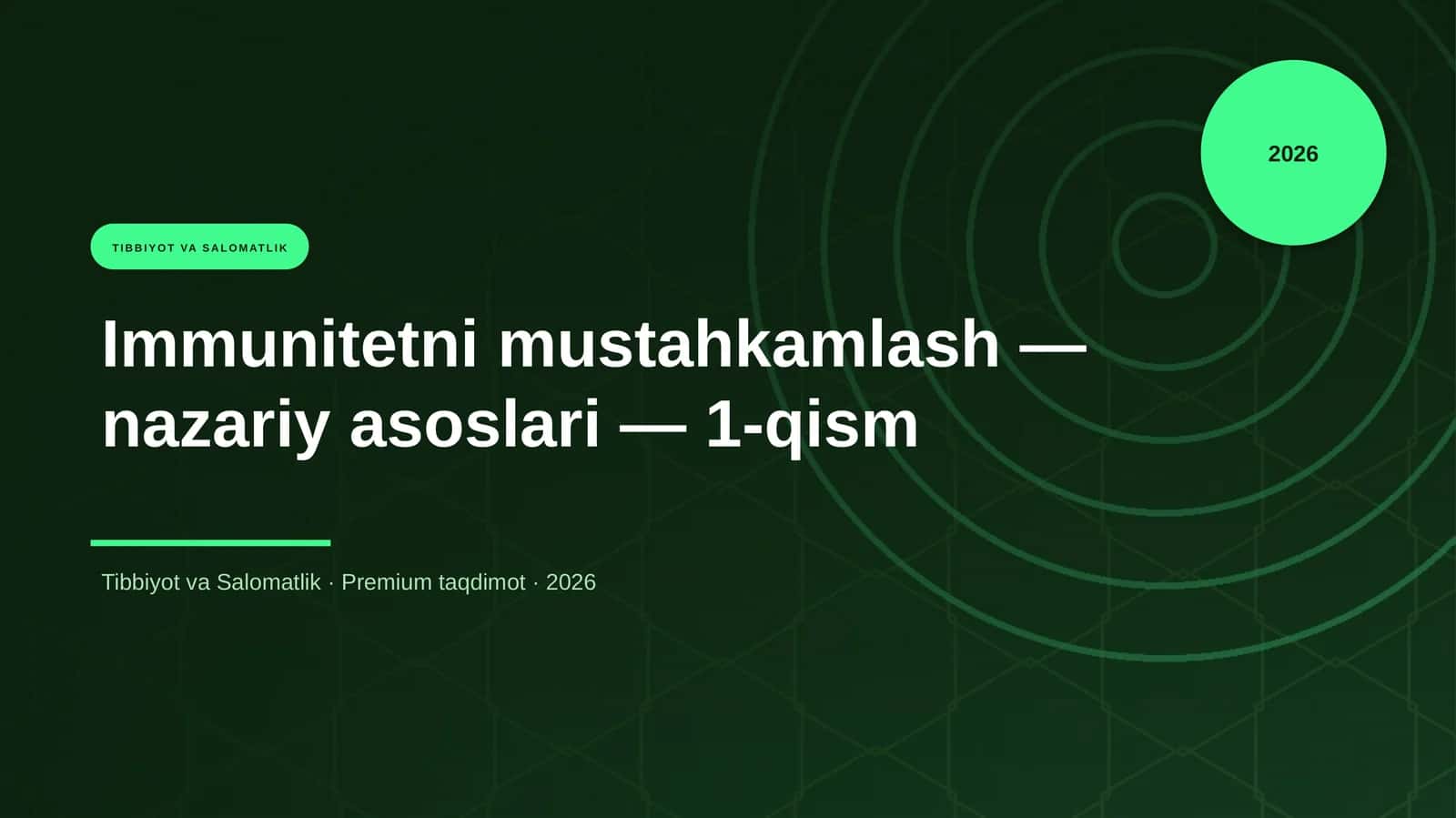 Immunitetni mustahkamlash — nazariy asoslari — 1-qis