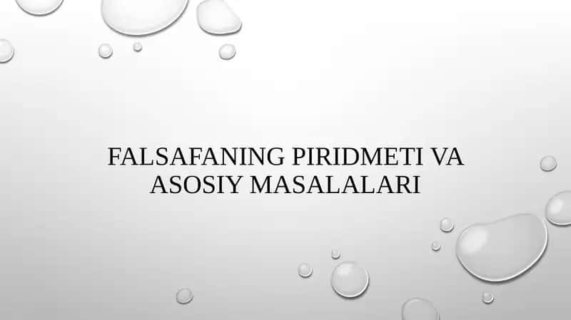 Falsafaning Piridmeti va Asosiy Masalalari