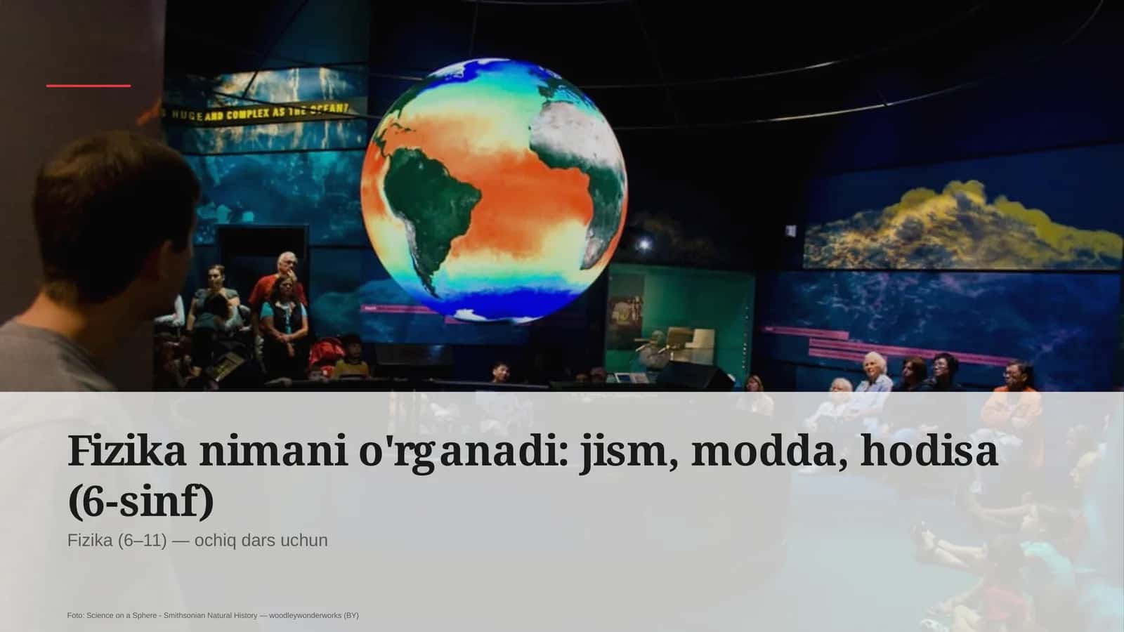 Fizika nimani o'rganadi: jism, modda, hodisa (6-sinf)