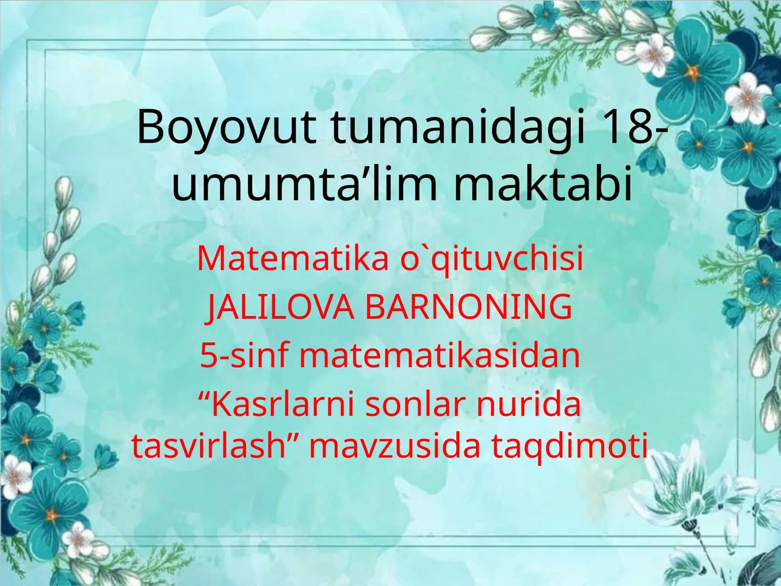 5-sinf Matematika fanidan Kasrlarni sonlar nurida tasvirlash dars taqdimoti