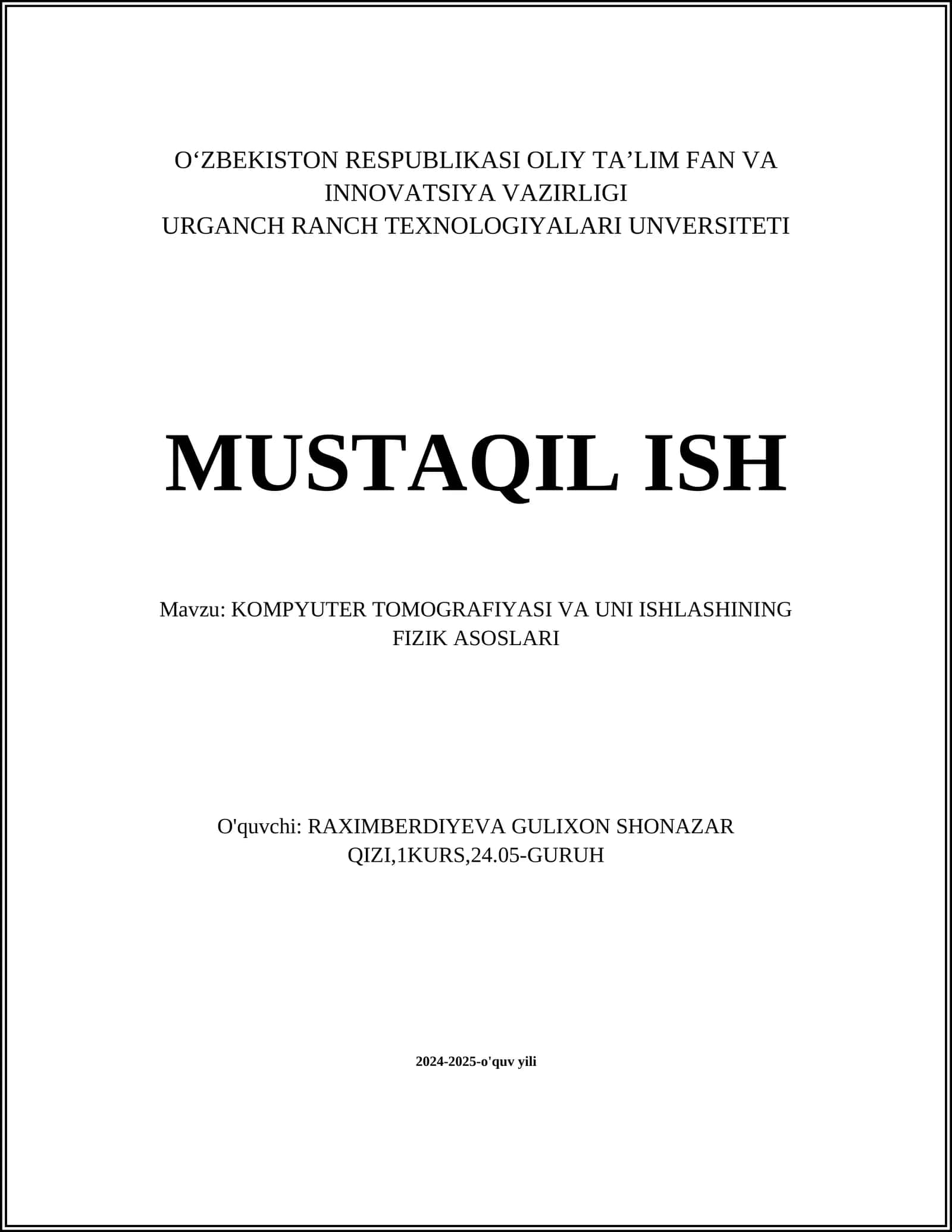 KOMPYUTER TOMOGRAFIYASI VA UNI ISHLASHINING FIZIK ASOSLARI