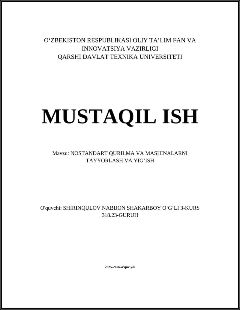 NOSTANDART QURILMA VA MASHINALARNI TAYYORLASH VA YIGʻISH