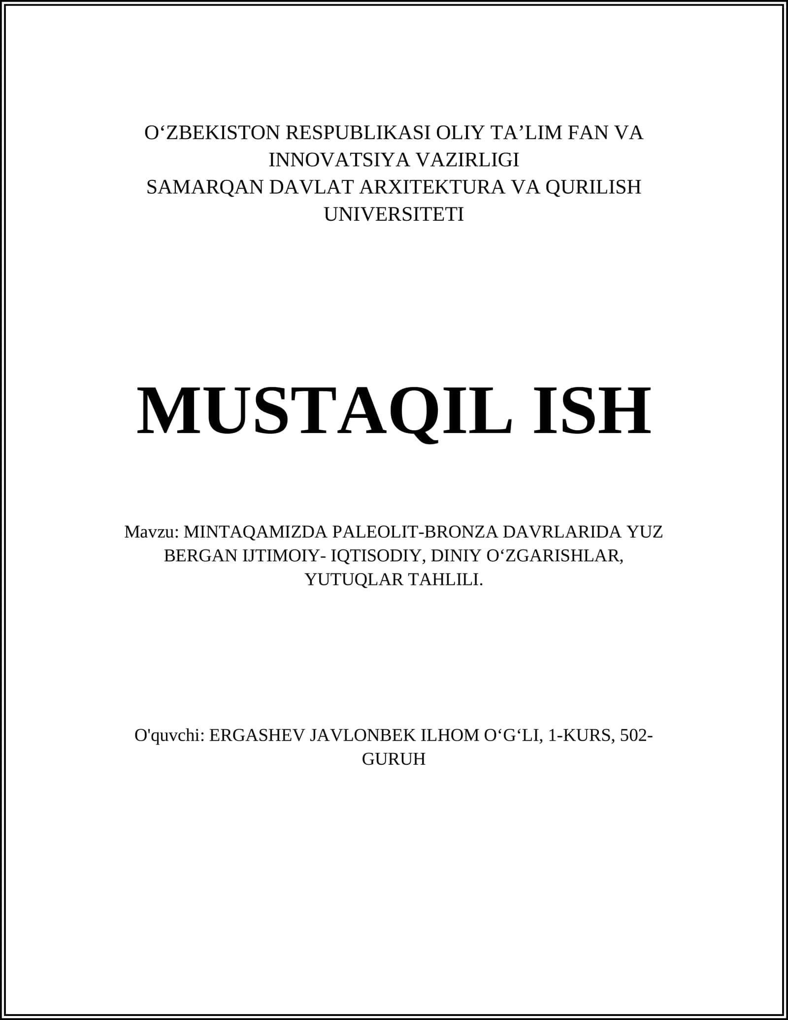MINTAQAMIZDA PALEOLIT-BRONZA DAVRLARIDA YUZ BERGAN IJTIMOIY- IQTISODIY, DINIY OʻZGARISHLAR, YUTUQLAR TAHLILI