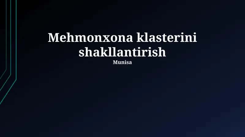 Mehmonxona klasterini shakllantirish