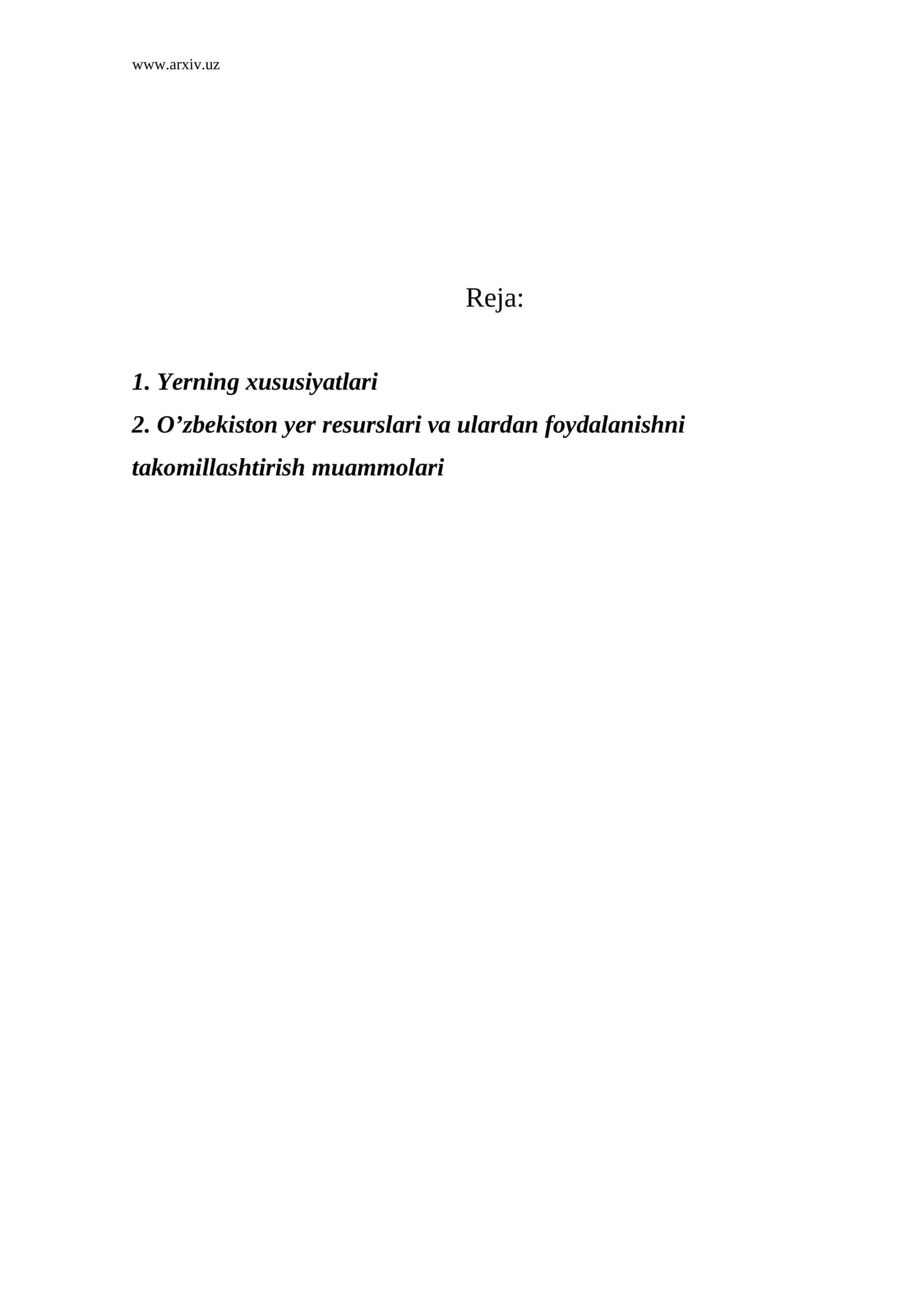 O’zbеkistоn yеr rеsurslаri vа ulаrdаn fоydаlаnishni tаkоmillаshtirish muаmmоlаri